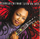 Deborah Coleman : "livin' on love" Dixiefrog 2001