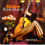 Duke Robillard : "exalted lover" Dixiefrog 2003